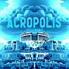Acropolis (Official Music)