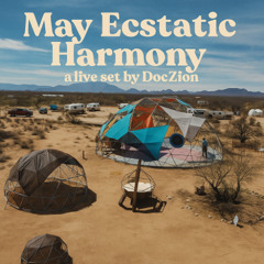 May Ecstatic Harmony