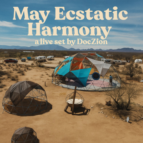 May Ecstatic Harmony