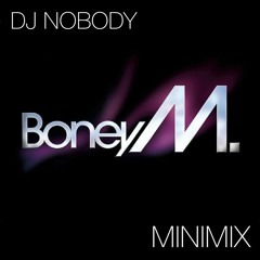 DJ NOBODY presents BONEY M MINIMIX