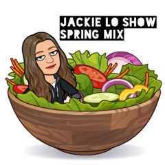Jackie Lo Show "Spring Mix" 3.24.25 (episode 617)
