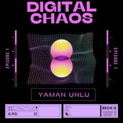 DIGITAL CHAOS EPISODE #1