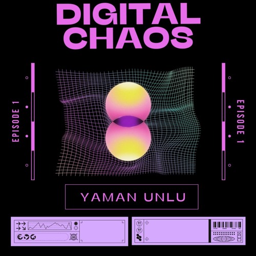 DIGITAL CHAOS EPISODE #1