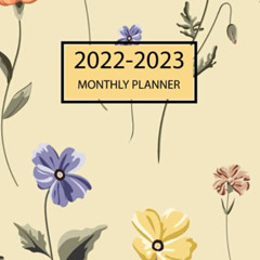 ACCESS EPUB 📒 2022-2023 Monthly Planner: January 2022 to December 2023 -2 Year Month
