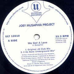 Joey Musaphia - We Got A Love (Smokin Beats Master Blaster Mix) *BoilerHouse* *Casa Loco* *Niche*
