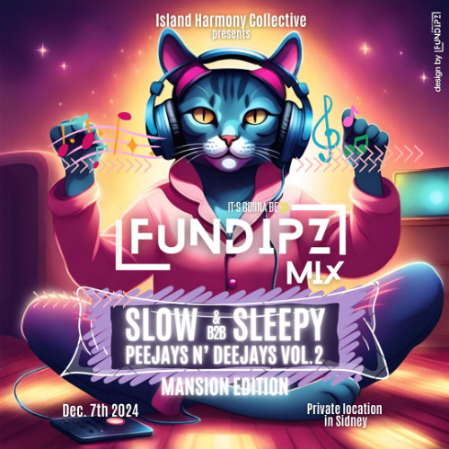 FunDipz at PJs and DJs Vol. 2 Sidney B.C. Dec 7th 2024