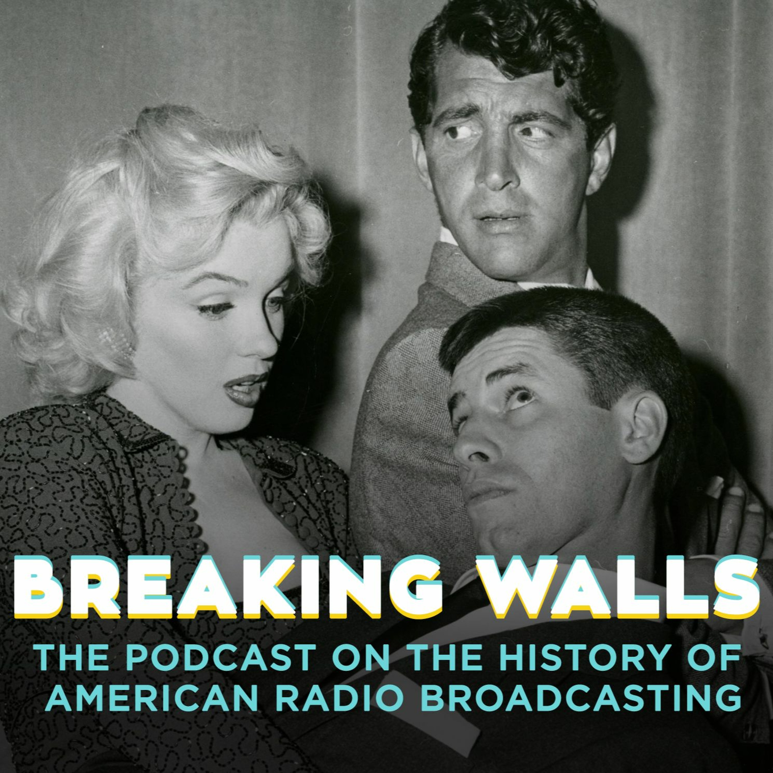 BW - EP139: Martin And Lewis with Marilyn Monroe & Frank Sinatra (1949 - 1953)