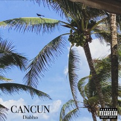 CANCUN (Prod. BCLARK)