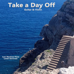 Take a Day Off (Guitar & Violin)