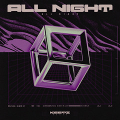 KEETZ - All Night