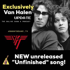 Exclusively Van Halen News: NEW Van Halen unreleased “Unfinished" song? Brothers audiobook! 8/16/24