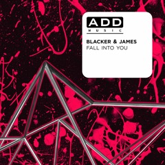 Blacker & James - Fall Into You (Extended Mix)
