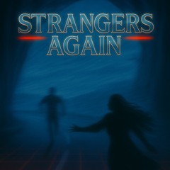 Strangers Again (prod. eeryskies.)