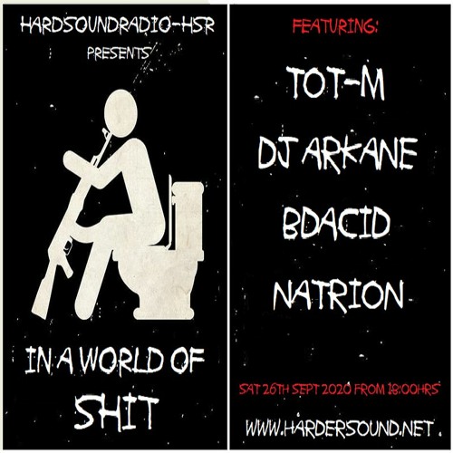 Bdacid - In A World Of Shit On HardSoundRadio-HSR