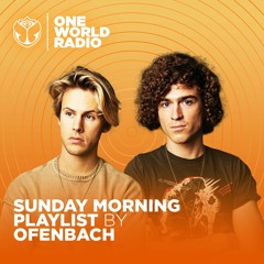 Sunday Morning Playlist - Ofenbach