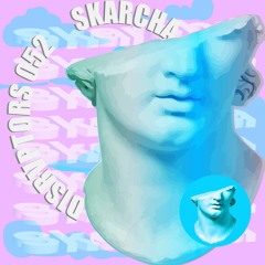 Jaded: Disruptors 052 - Skarcha