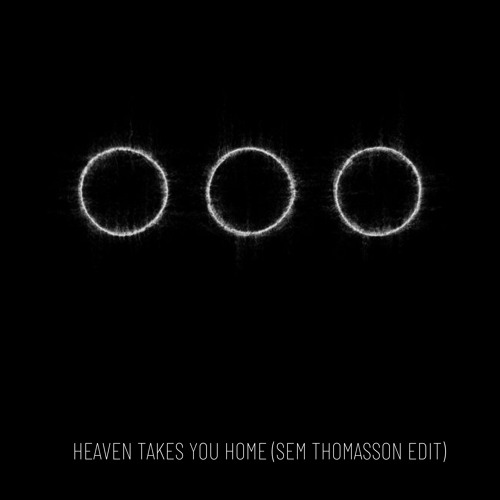 Swedish House Mafia feat. Connie Constance - Heaven Takes You Home (Sem Thomasson Edit)