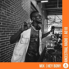 RADIO A010 | HEY BONY MIX