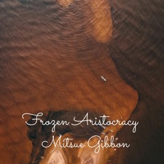 Frozen Aristocracy