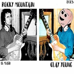 What Does It Mean? feat Clay & Rocky Mountain