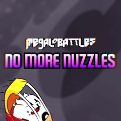 No More Nuzzles - Megalo Battles
