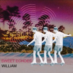 SWEET ECHOES