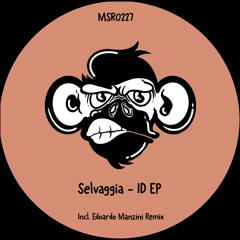 Selvaggia - ID (Edoardo Manzini Remix)