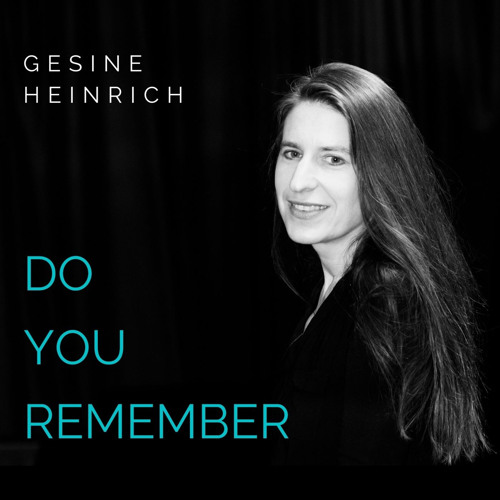 Stream Do You Remember by Gesine Heinrich | Listen online for free on ...