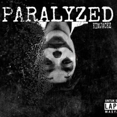 Kimjackz - Paralyzed