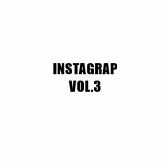 INSTAGRAP VOL.3 (2019 - REMASTERED)