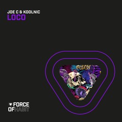Joe C & Koolnic - Loco (Radio Edit)