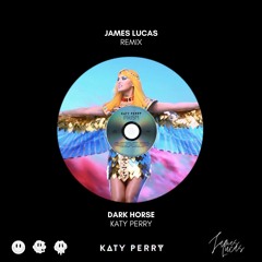 Katy Perry - Dark Horse (James Lucas Remix) (FILTERED) (SUPPORTED BY DIPLO)