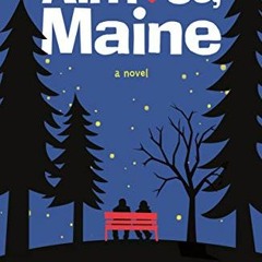 [Read] [PDF EBOOK EPUB KINDLE] Almost, Maine: A Novel by  John Cariani 🖌️