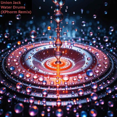 Water Drums (XPhorm Remix)