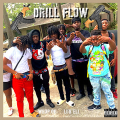 Whop 00 x Luh Eli - Drill Flow