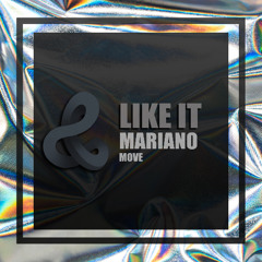 Like it - (Club Edit) - Mariano Move
