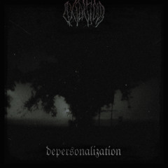 depersonalization