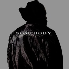 Somebody (Prod. Marvey)