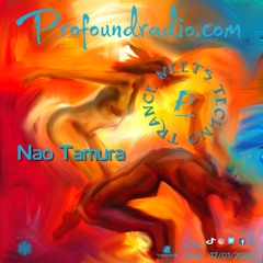 TRANCE MEETS TECHNO Profoundradio.com 17/1/2022 Nao Tamura