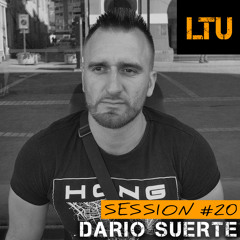 Dario Suerte - LTU Session #20 | Free Download