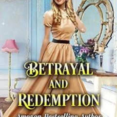 VIEW PDF 🖌️ Betrayal and Redemption: Historical Regency Romance by Abby Ayles,Starfa