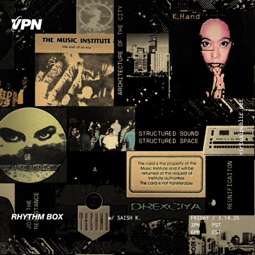 VPN Radio: Rhythm Box w/ Saish K. - 3/14/25