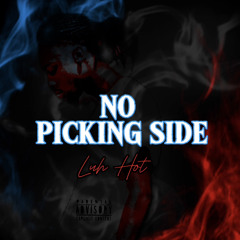 NO PICKING SIDES