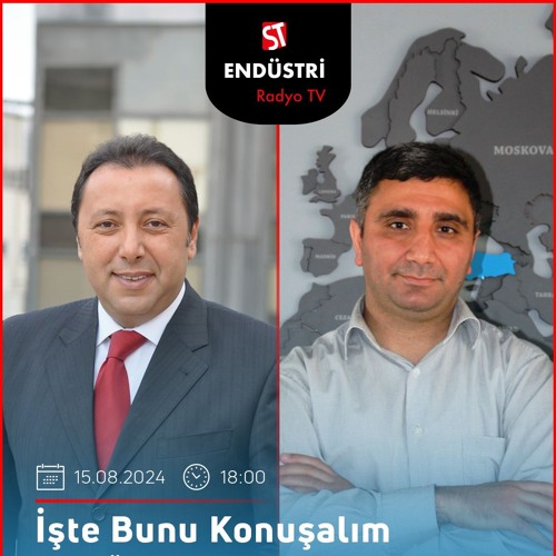 Remzi Durmuş - Çetin Ünsalan ile İşte Bunu Konuşalım