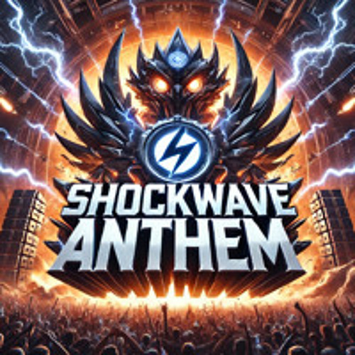 Shockwave Anthem