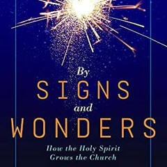 Read online By Signs and Wonders by  Stephen D. Elliott