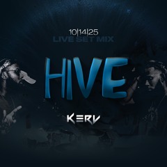 KERV • HIVE ( Live Set Mix )