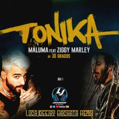 Maluma ft. Ziggy Marley - Tonika (LucaJdeejay Bachata Remix).mp3