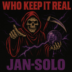 Who Keep It Real