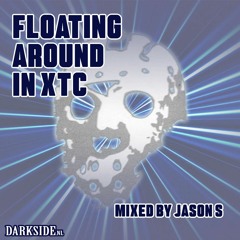 Floating around in XTC - mixed by Jason S
